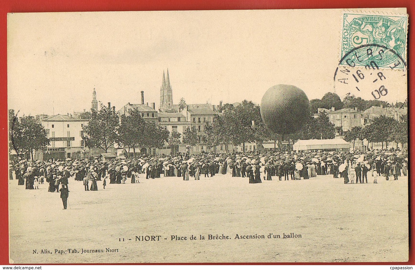 CPA NIORT - 79- Place De La Brêche- Ascension D'un Ballon- Voyagée 1906- Scans Recto Verso - Paypal Sans Frais - Niort