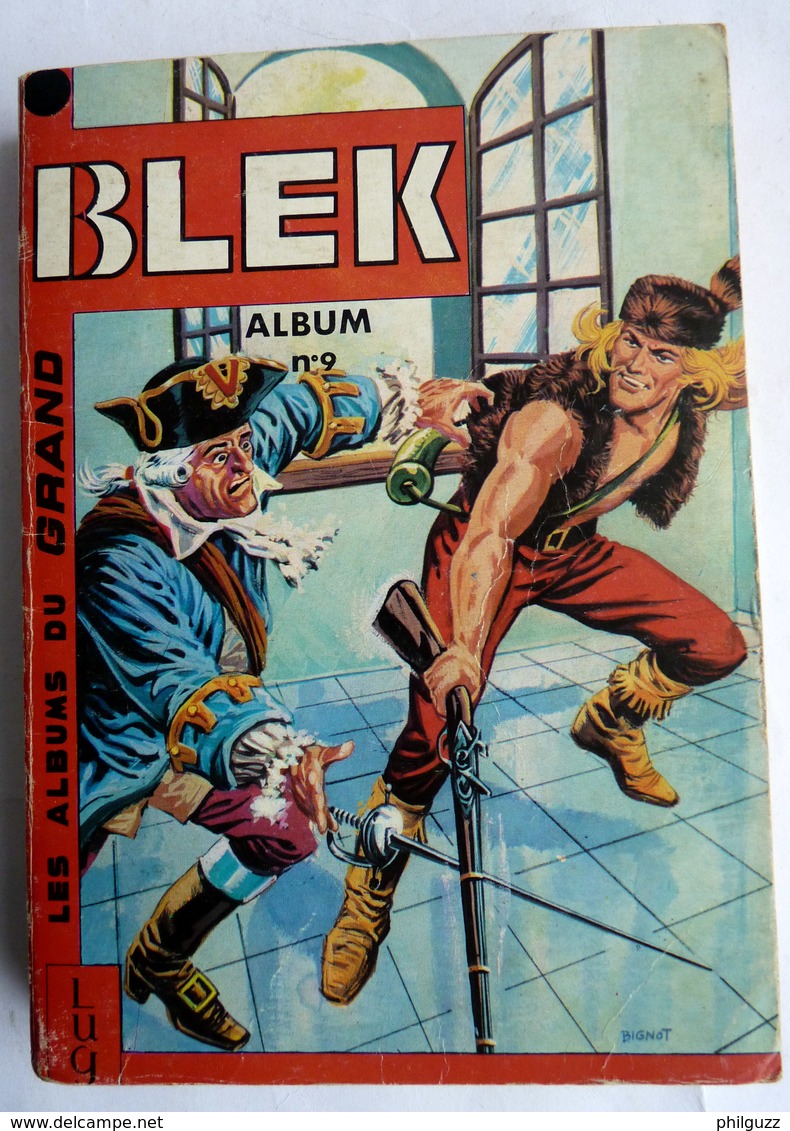 PETIT FORMAT PF BD RECUEIL BLEK ALBUM N°9 204 - 205 - 206 - 207 - 208 - 209 1972  BLEK LE ROC - LE PETIT TRAPPEUR - Blek