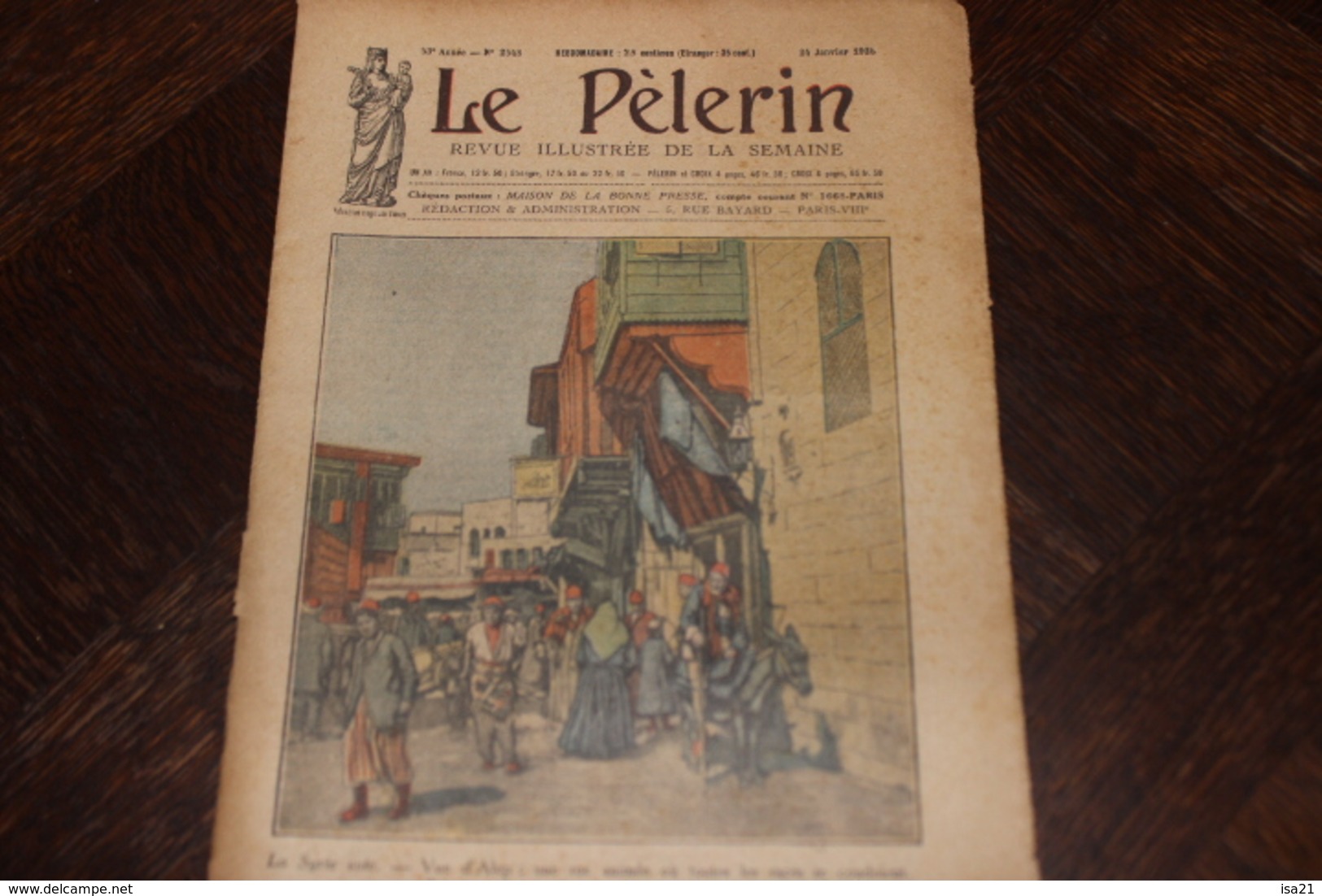 LE PELERIN 24 Janvier 1926: Vue D'Alep, Syrie, Rome, Vatican, Inondations De L'Oise à Creil, Dangers... - 1900 - 1949