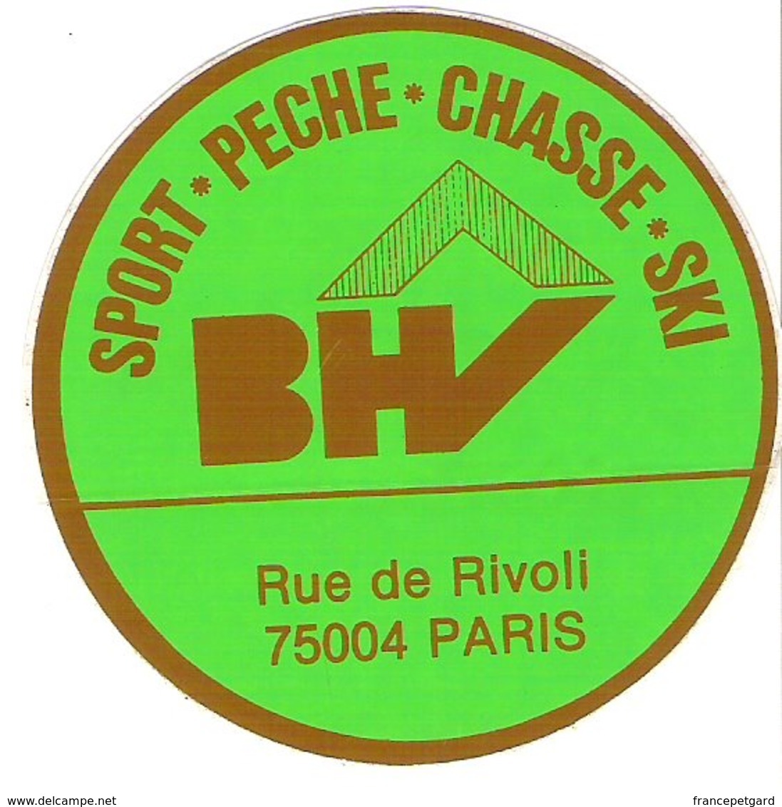 Autocollant BHV Rue De Rivoli PARIS Sport Pêche Chasse Ski - Autocollants