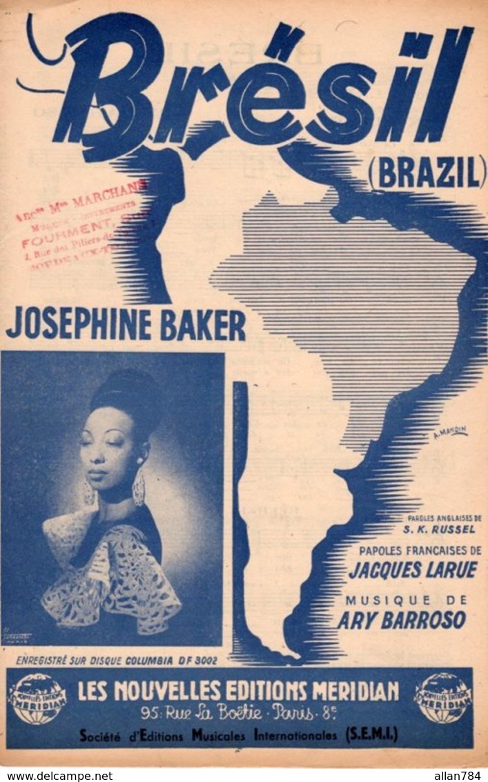 PARTITION BRESIL / BRAZIL DE LARUE / BARROSO PAR JOSEPHINE BAKER - 1945 - EXC ETAT PROCHE DU NEUF - - Altri & Non Classificati