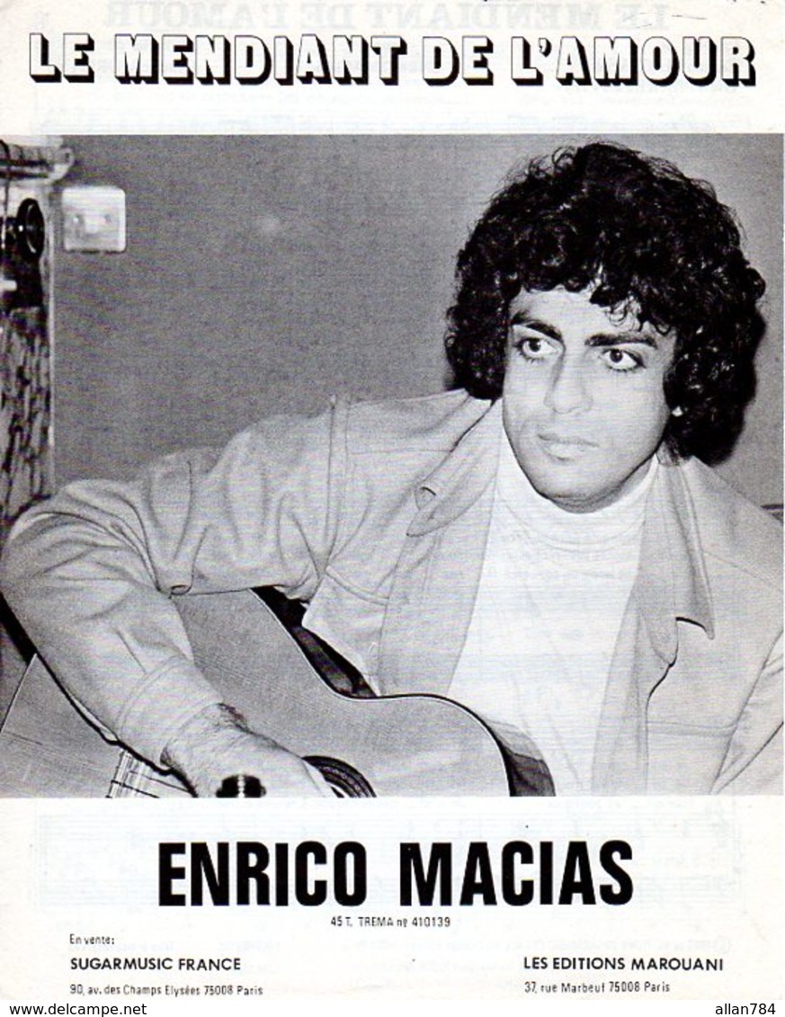 PARTITION LE MENDIANT DE L'AMOUR DE ET PAR ENRICO MACIAS - 1980 - EXC ETAT COMME NEUF - - Autres & Non Classés