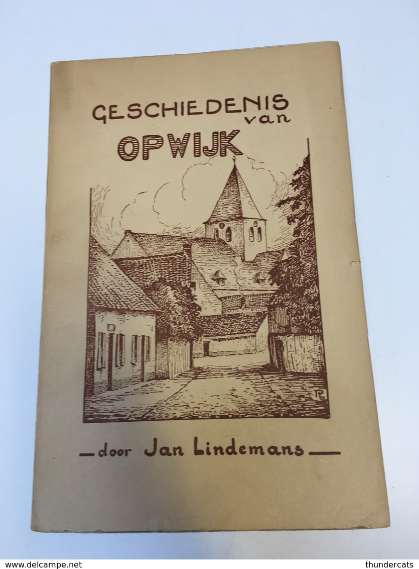 GESCHIEDENIS VAN OPWIJK DOOR JAN LINDEMANS 1937 - Antiquariat