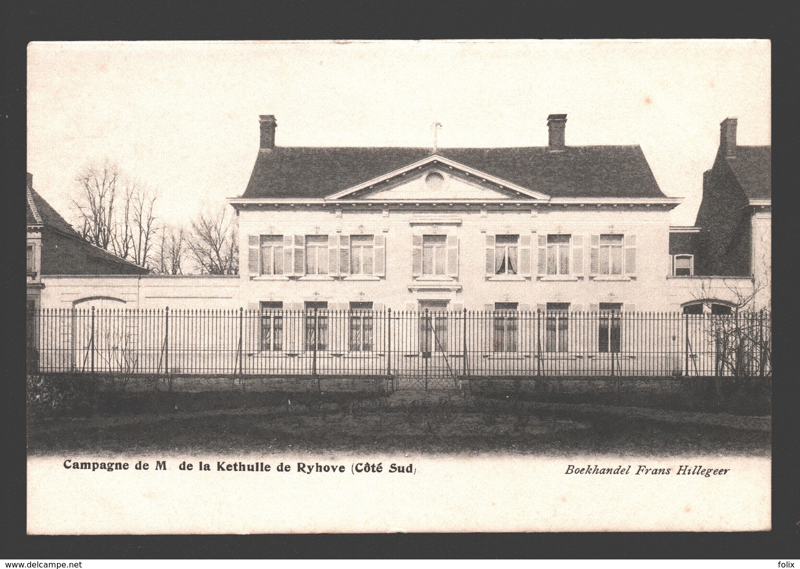 Beveren-Waas - Campagne De M. De La Kethulle De Ryhove (Côté Sud) - Uitg. Boekhandel Frans Hillegeer - Beveren-Waas