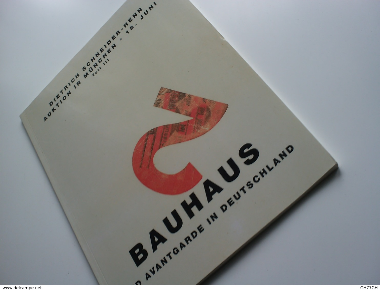 "BAUHAUS" -dietrich Schneider-henn Auktion In München 1999 -"und Avantgarde In Deutschland -catalogue Vente - Catálogos