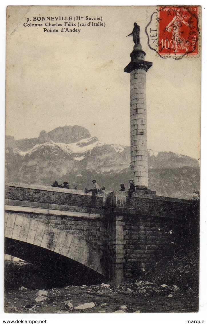 Cpa N° 9 BONNEVILLE Colonne Charles Félix Pointe D' Andey - Bonneville