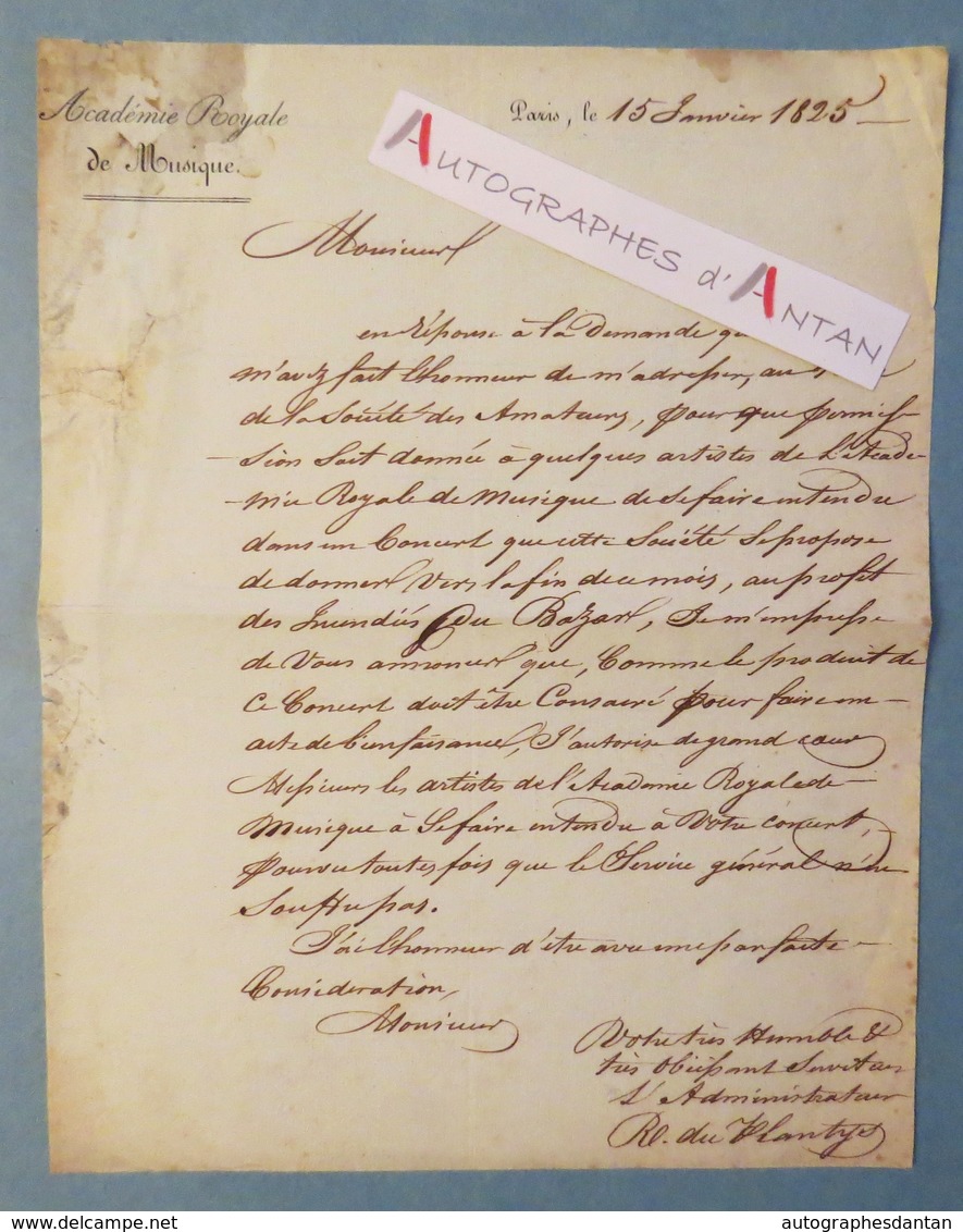 L.A.S 1825 Raphaël Du PLANTYS Académie Royale De Musique Banquier - Concert Incendie Bazar - Né Saint-Coulomb - Lettre - Zangers & Muzikanten