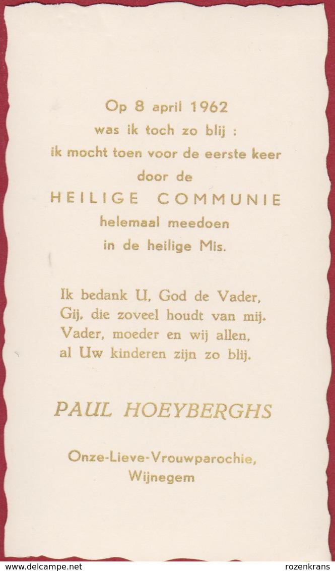 Communieprentje Holy Communion Card Heilige Communie 1962 Paul Hoeyberghs Wijnegem - Images Religieuses