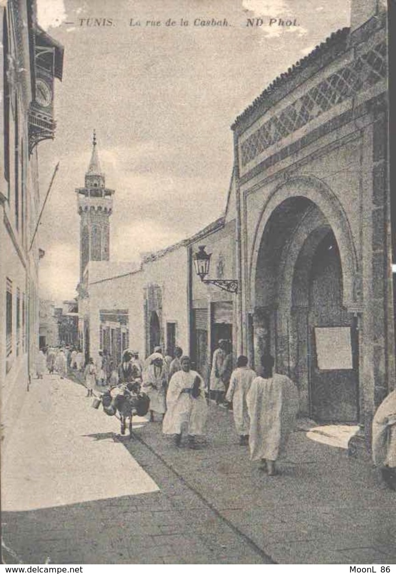 Tunisie - TUNIS - RUE DE LA CASBAH - Túnez