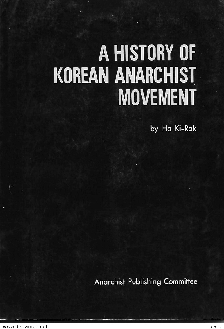 A History Of Korean Anarchist Movement (1986) - 1950-Now