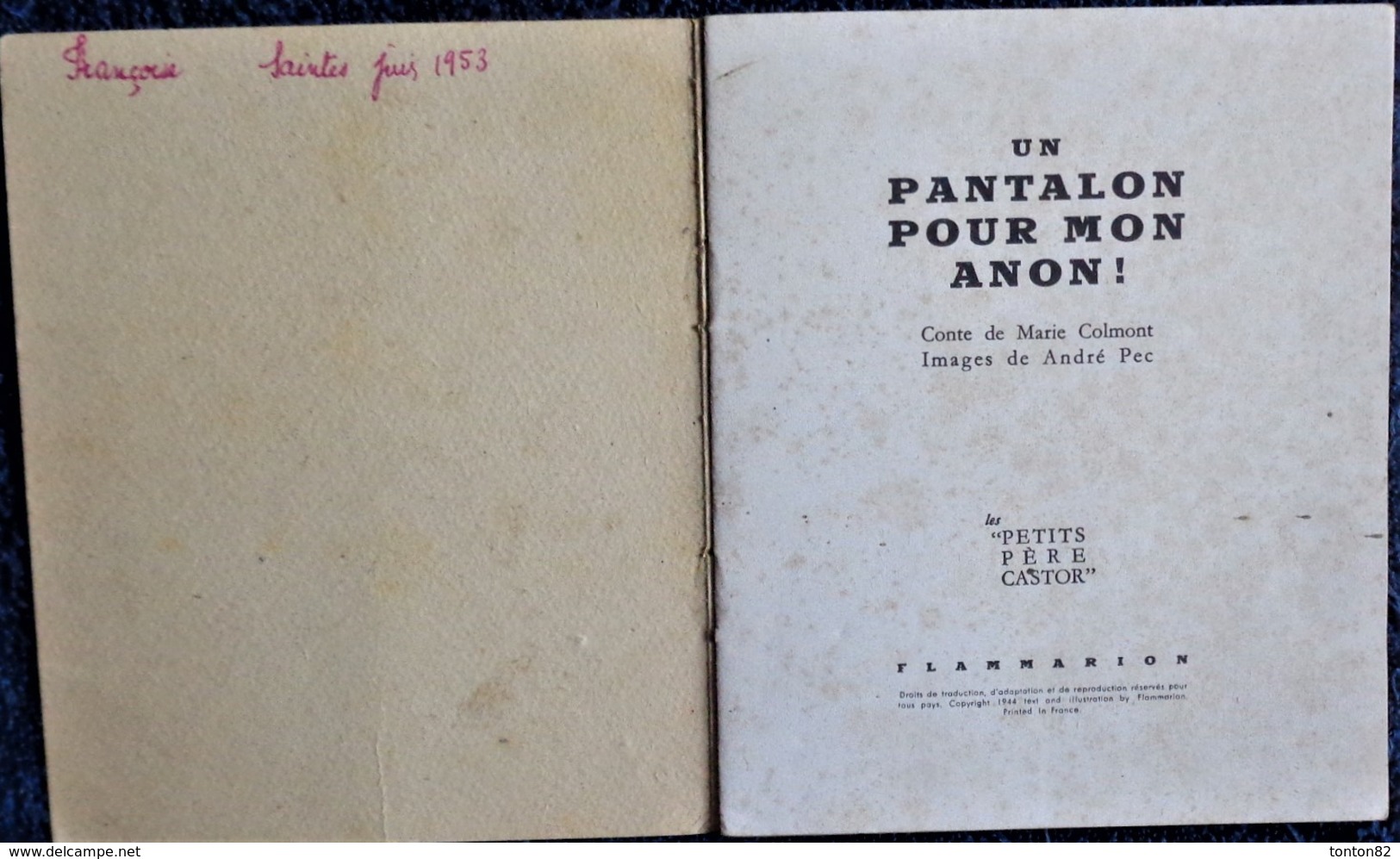 " Petits Père Castor "- Un Pantalon Pour Mon ânon ! - Flammarion - ( 1951 ) . - Other & Unclassified