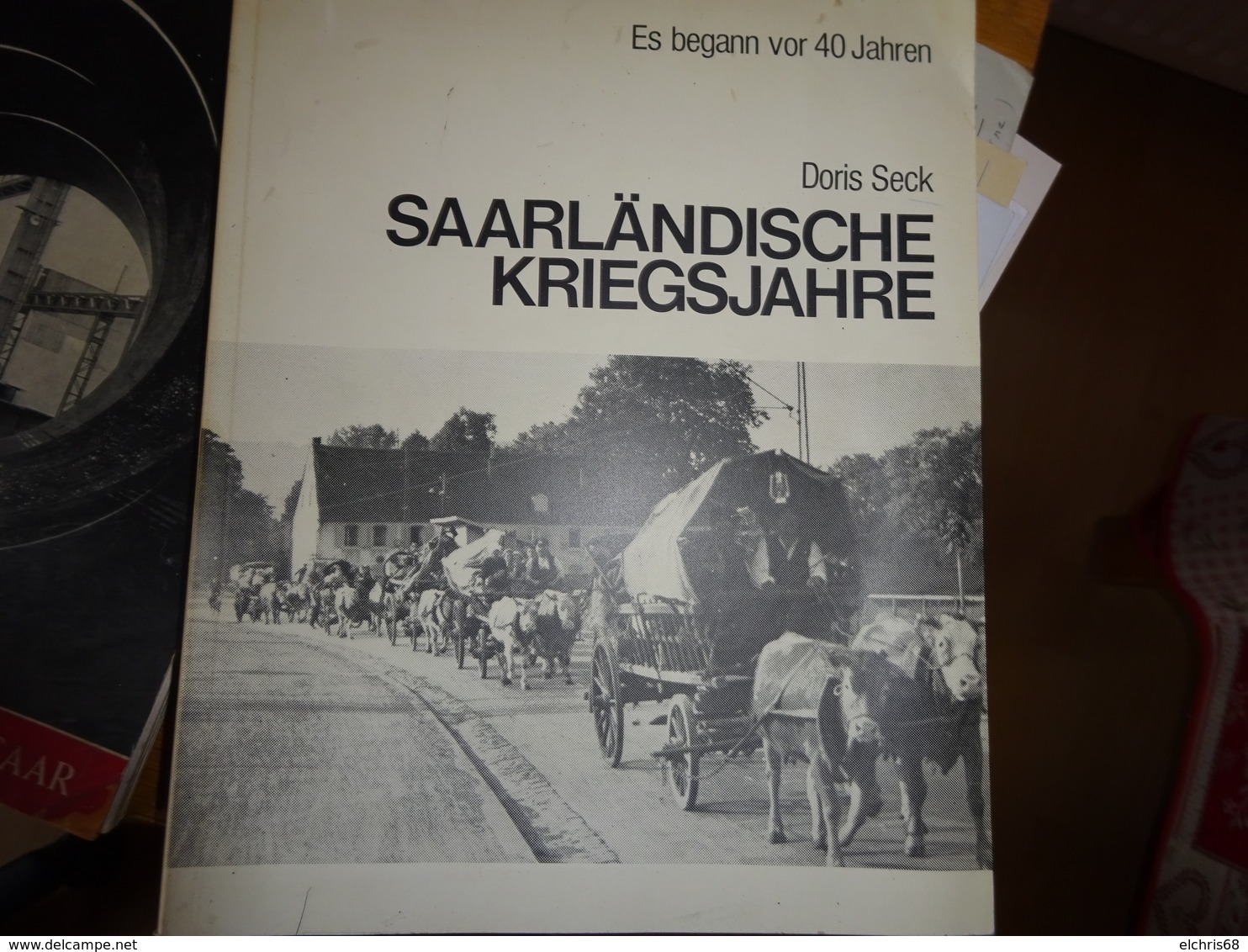 Saarländische Kriegsjahre - 5. Zeit Der Weltkriege