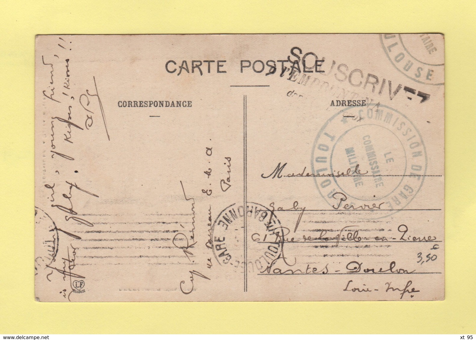 Commission De Gare - Toulouse - Le Commissaire Militaire - Souscrivez A L Emprunt National - Guerra De 1914-18