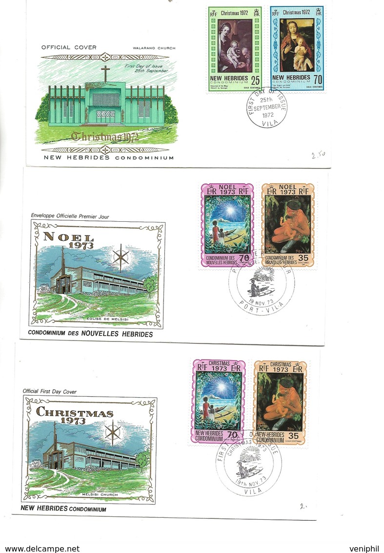 NOUVELLES - HEBRIDES - 6 FDC TIMBRES DE NOEL ANNEE 1971 - 1972 -1973 LEGENDES FRANCAISE ET ANGLAISE - FDC