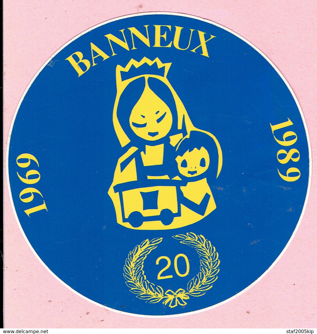 Sticker - 20 Jaar BANNEUX - 1969 1989 - Autocollants