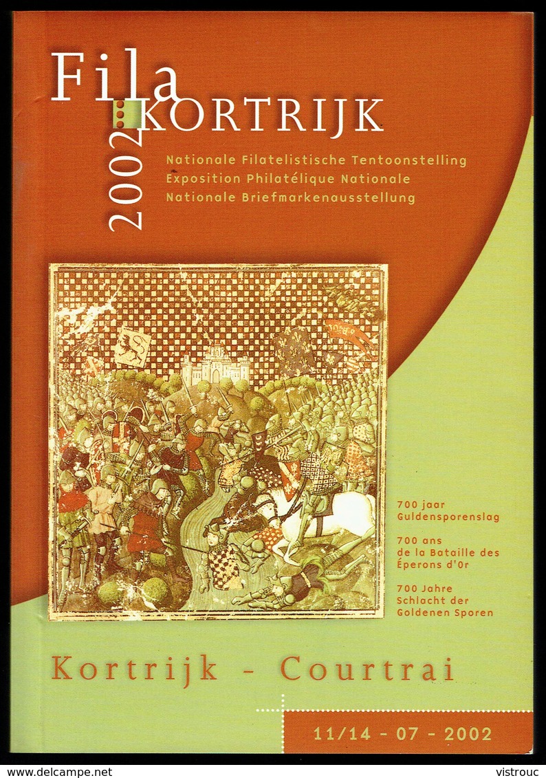 Catalogue De L'EXPOSITION PHILATELIQUE "FILA KORTRIJK 2002" - Textes En FR/NL/D. - Autres & Non Classés