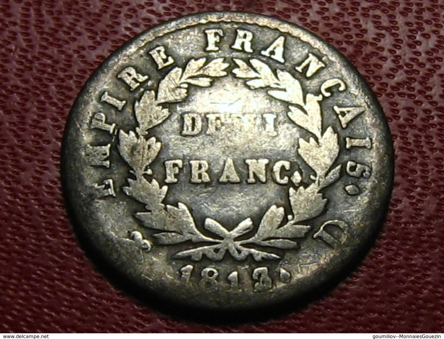 France - 1/2 Franc 1813 D Lyon Napoléon Ier - Variété 3 Sur 2, Rare 4834 - 1/2 Franc