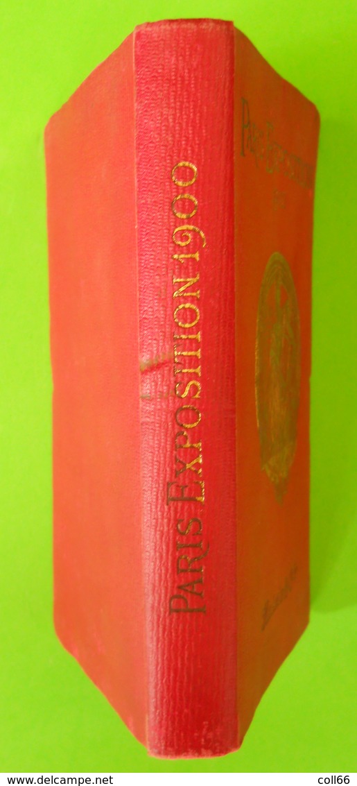 1900 Paris Exposition Universelle 486 Pages éditeur Hachette & Cie Franco Port/France Métropole - 1801-1900