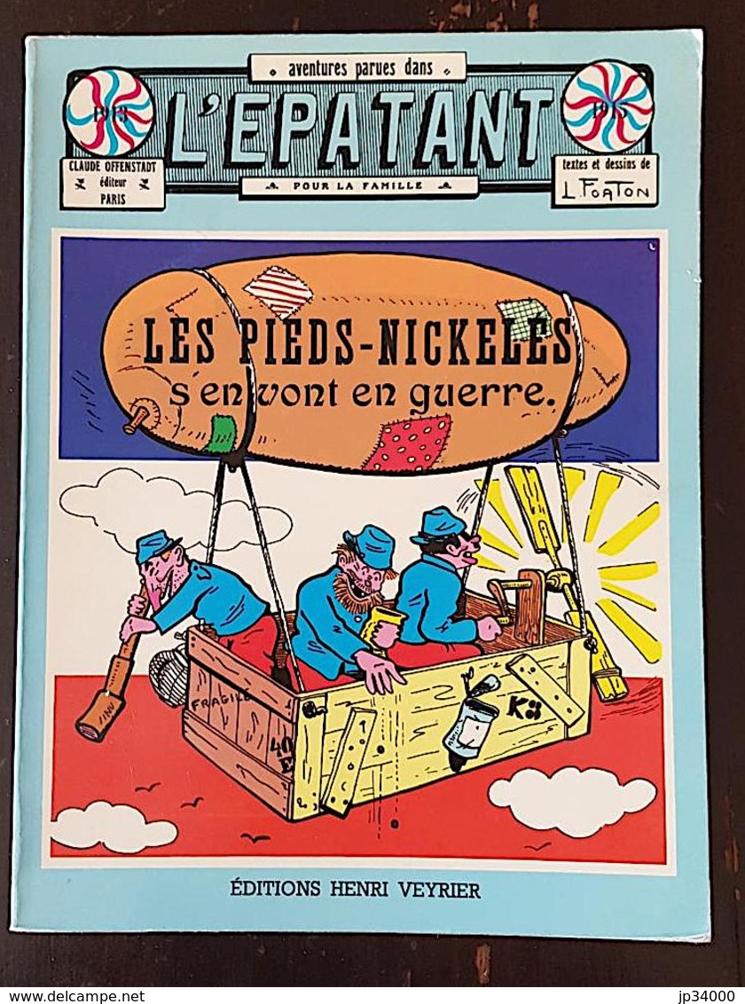 FORTON - Les Pieds Nickelés S'en Vont En Guerre - Editions Veyrier.1978 - Pieds Nickelés, Les
