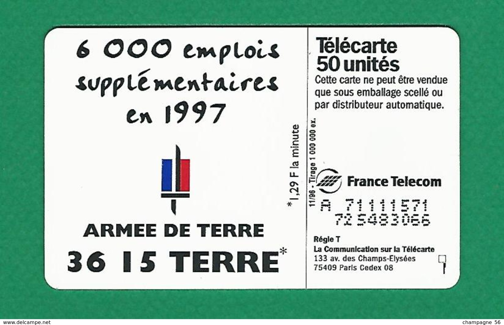 VARIÉTÉS 11  / 1996 ET POURQUOI Pas VOUS ARMÉE DE TERRE  PUCE SO3  50 UNITÉS - Variedades