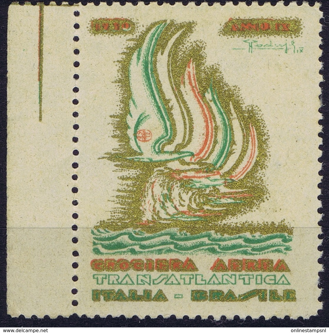 ITALY 1930 AVIAZIONE FASCISMO PROPAGANDA CEOCIERA AEREA TRANSATLANTIQUE ITALIA - BRASILE - Correo Aéreo