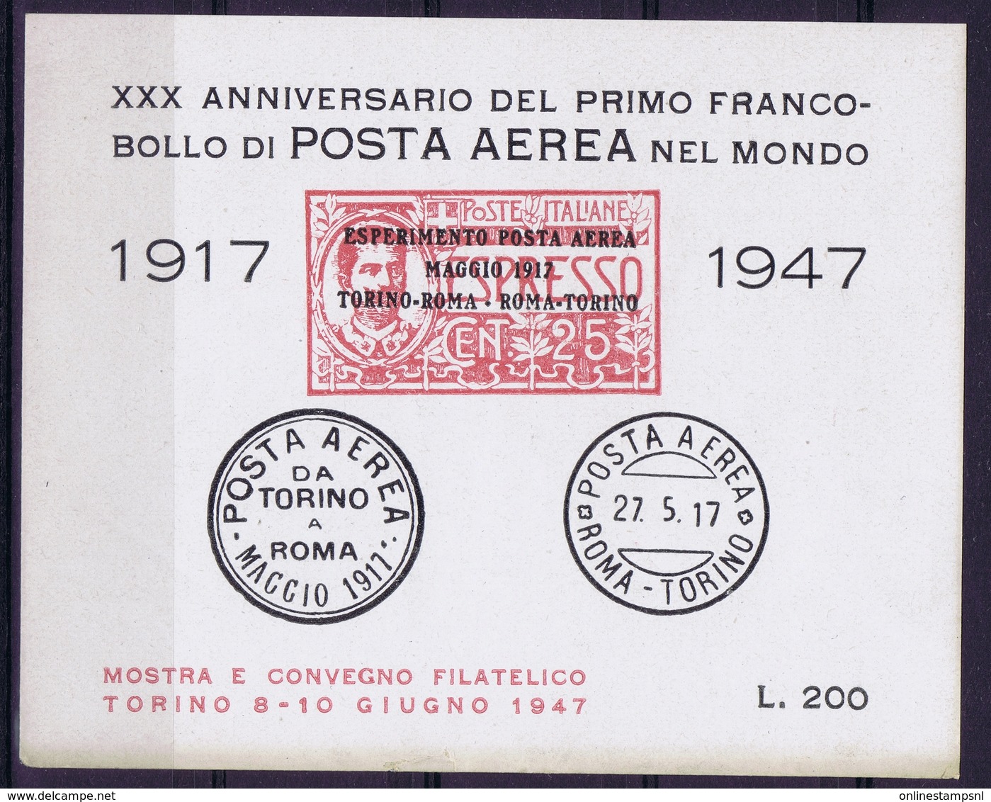 ITALY XXX  ANNIVERSARIO DEL PRIMO FRANCOBOLLO DI POSTA AEREA NEL MONDO 1917-1947   TORINO 1947 - Correo Aéreo