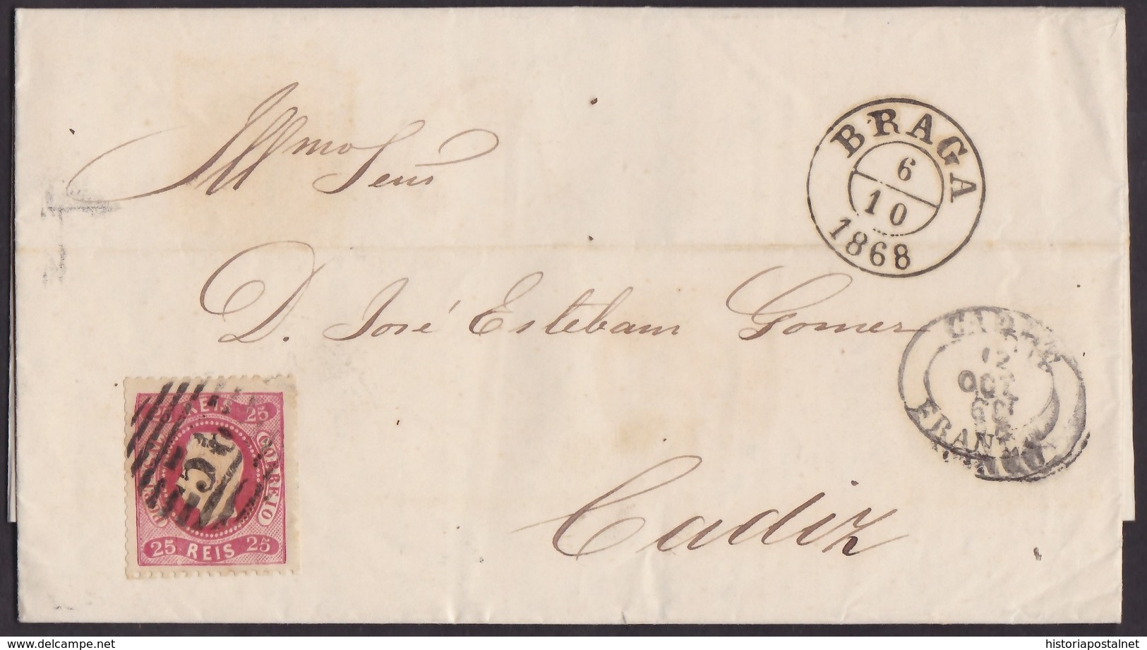 1868. BRAGA A CÁDIZ. 25 REIS ROJO MAT. NUMERAL 56. FECHADOR Y MARCA REMITENTE. A LA LLEGADA MARCA CADIZ/FRANCO. - Other & Unclassified