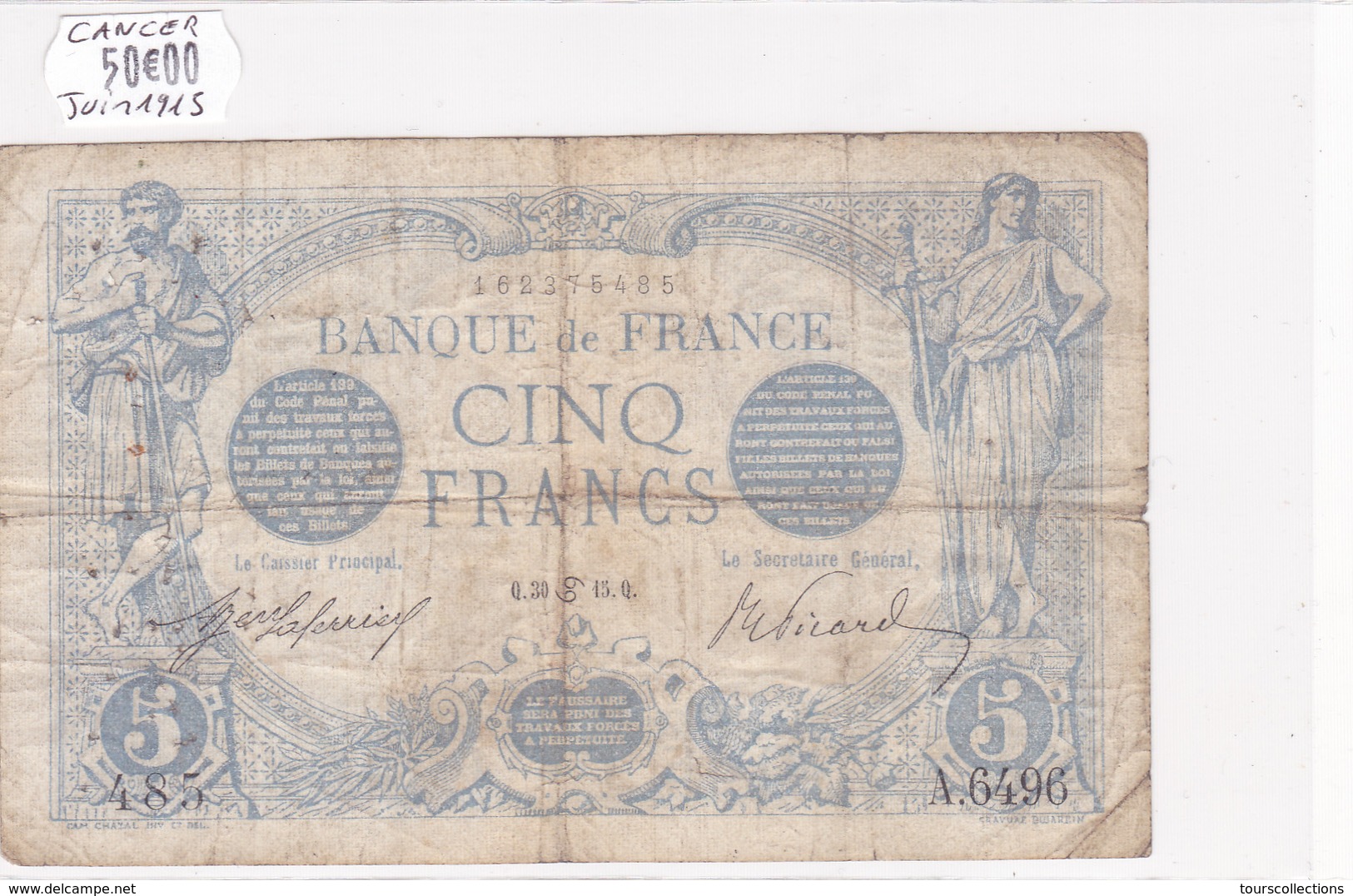 Billet De 5 Francs Bleu Du 30/06/1915 CANCER - A.6496 Alph 485 @ N° Fayette : 2.28 - 5 F 1912-1917 ''Bleu''