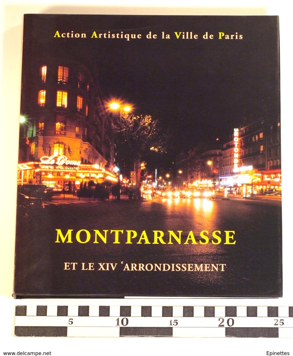 MONTPARNASSE ET LE XIVe ARRONDISSEMENT, Action Artistique Ville De Paris, 2000, Gilles-Antoine Langlois - Geschiedenis