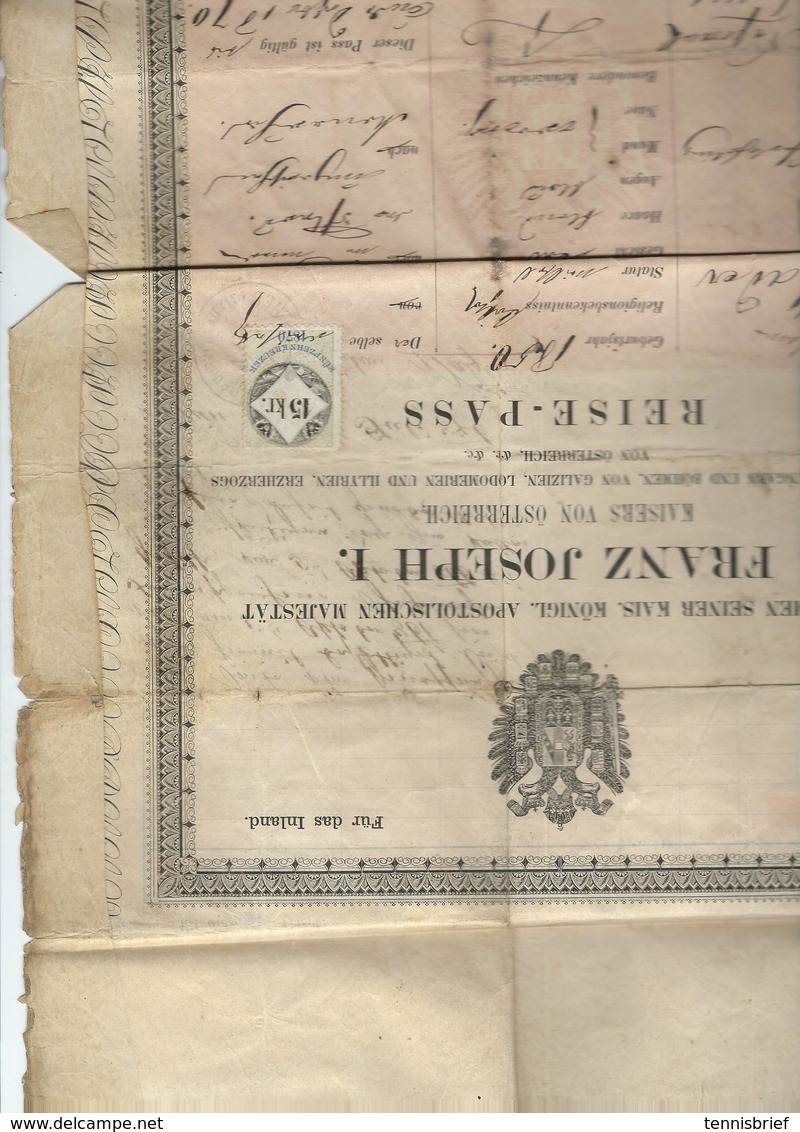1870 , Cpl. Reise-Pass Österreich -Kaiser Franz Joseph , Von   Taus  -für Das Inland ! - Historische Dokumente