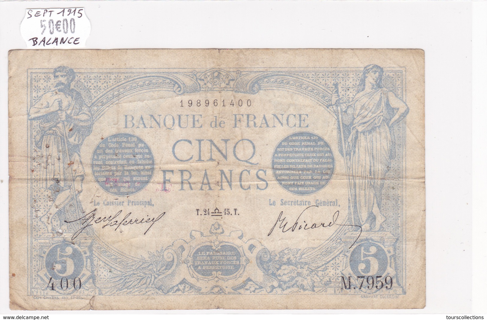 Billet De 5 Francs Bleu Du 24/09/1915 Balance - B.7959 Alph 400 @ N° Fayette : 2.31 - 5 F 1912-1917 ''Bleu''