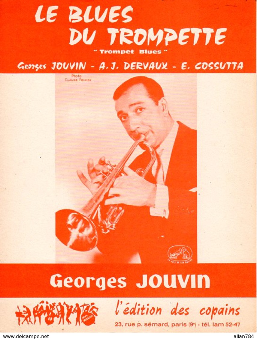 TROMPETTE - PARTITION LE BLUES DU TROMPETTE DE ET PAR GEORGES JOUVIN - 1965 - EXC ETAT COMME NEUF - - Autres & Non Classés