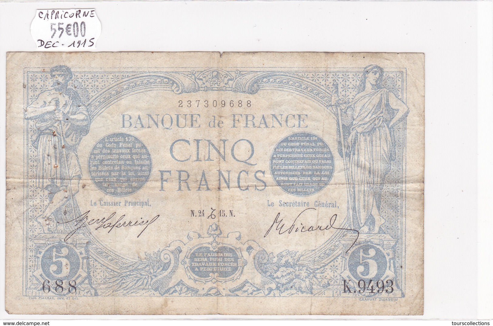 Billet De 5 Francs Bleu Du 24/12/1915 Capricorne - K.9493 Alph 688 @ N° Fayette : 2.34 - 5 F 1912-1917 ''Bleu''