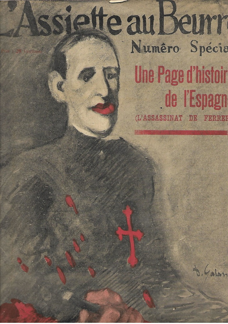 L'assiette Au Beurre Numero Spécial Une Page D'histoire De L'Espagne L'assassinat De Ferrer - Politique