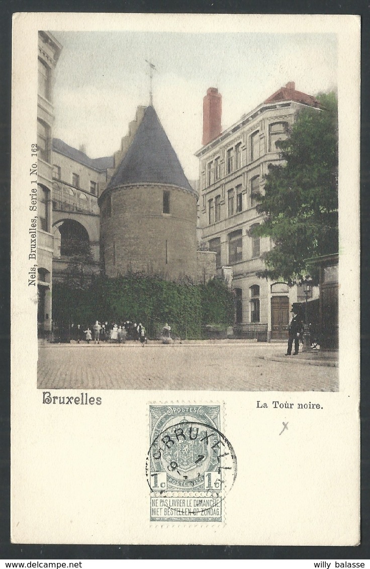 +++ CPA - BRUSSEL - BRUXELLES - La Tour Noire - Nels Couleur Série 1 N° 162   // - Bruxelles-ville