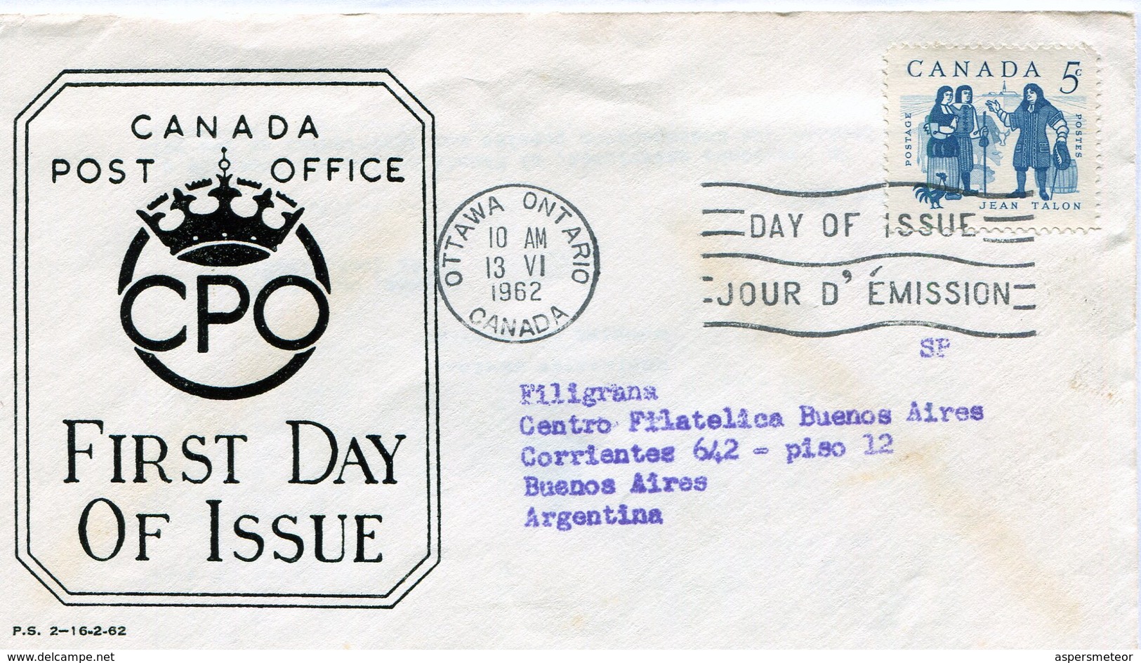 CANADA 1962 FDC OTTAWA JEAN TALON CONDE DE ORSAINVILLE - NTVG. - 1961-1970