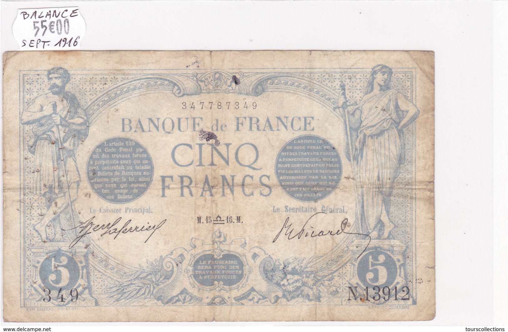 Billet De 5 Francs Bleu Du 15/09/1916 Balance - N.13912 Alph 349 @ N° Fayette : 2.43 - 5 F 1912-1917 ''Bleu''