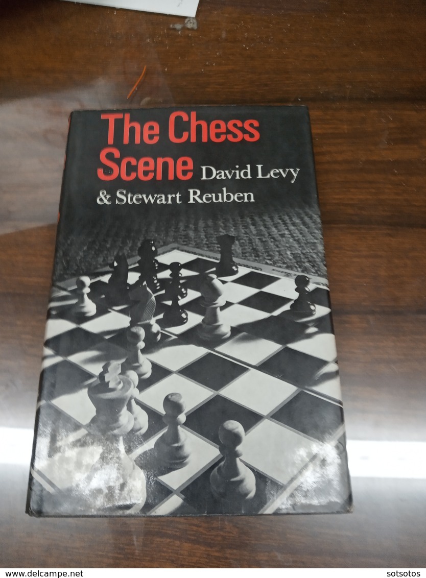 The Chess Scene, David Levy And Stewart Reuben, Faber And Faber, London. 1974 (20,50x13,5 Cm) - In Fine Quality Except F - Altri & Non Classificati