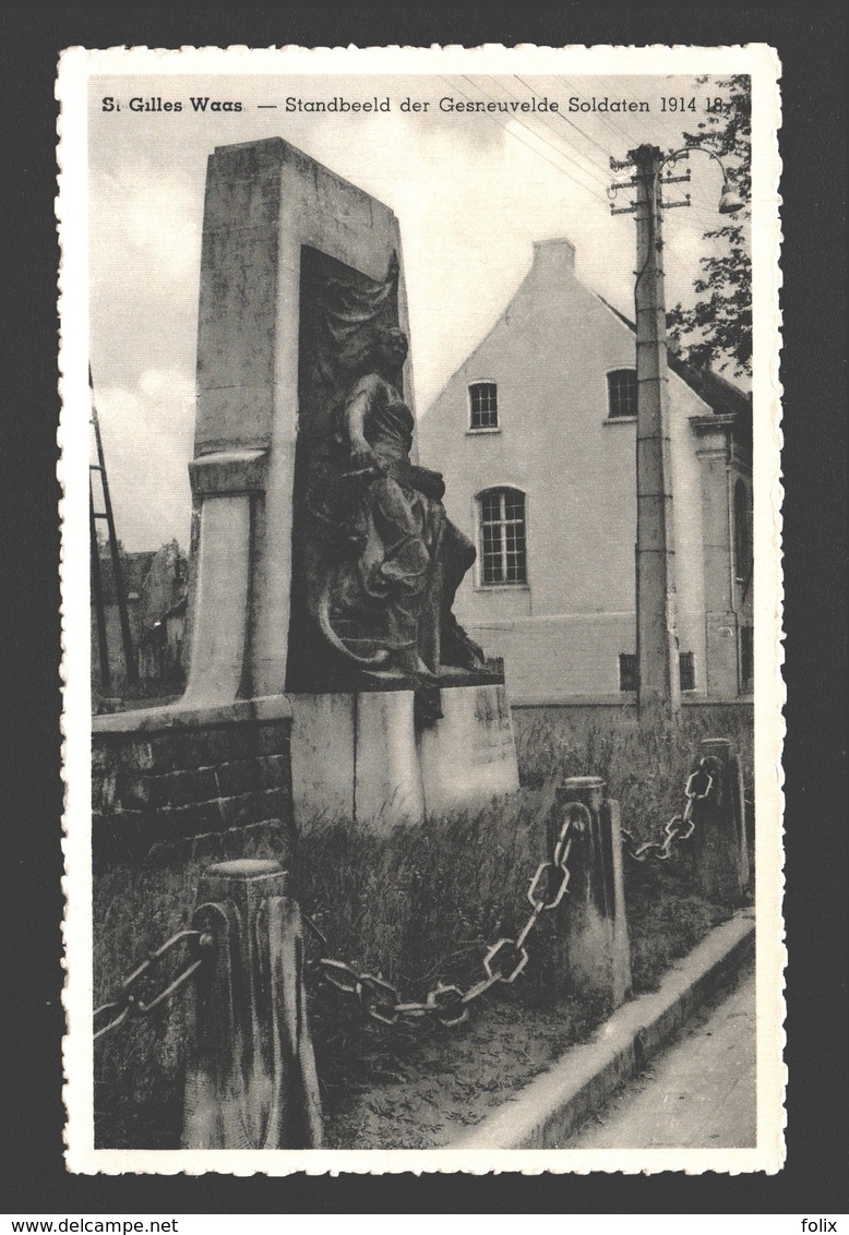 Sint-Gillis-Waas / St-Gilles-Waas - Standbeeld Der Gesneuvelde Soldaten 1914-18 - Sint-Gillis-Waas