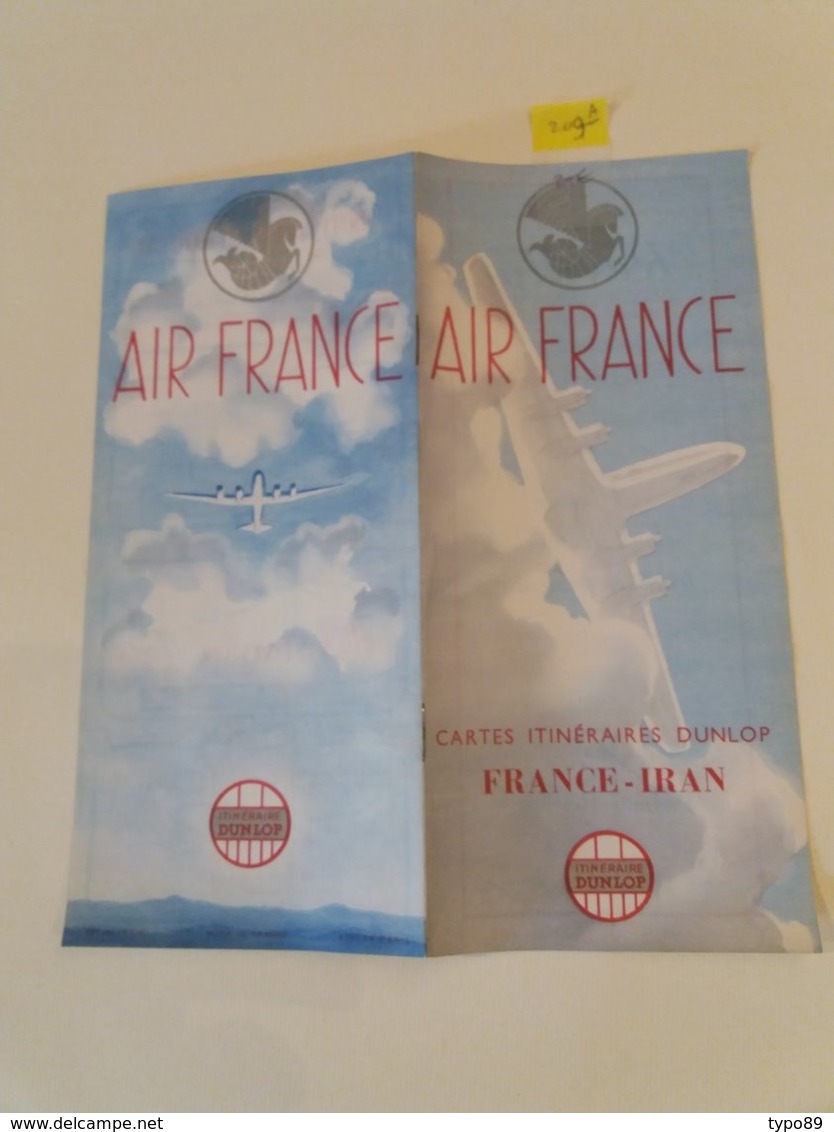 209 A  - CARTE AIR FRANCE - ITINERAIRE DUNLOP - FRANCE IRAN - - Karten/Atlanten