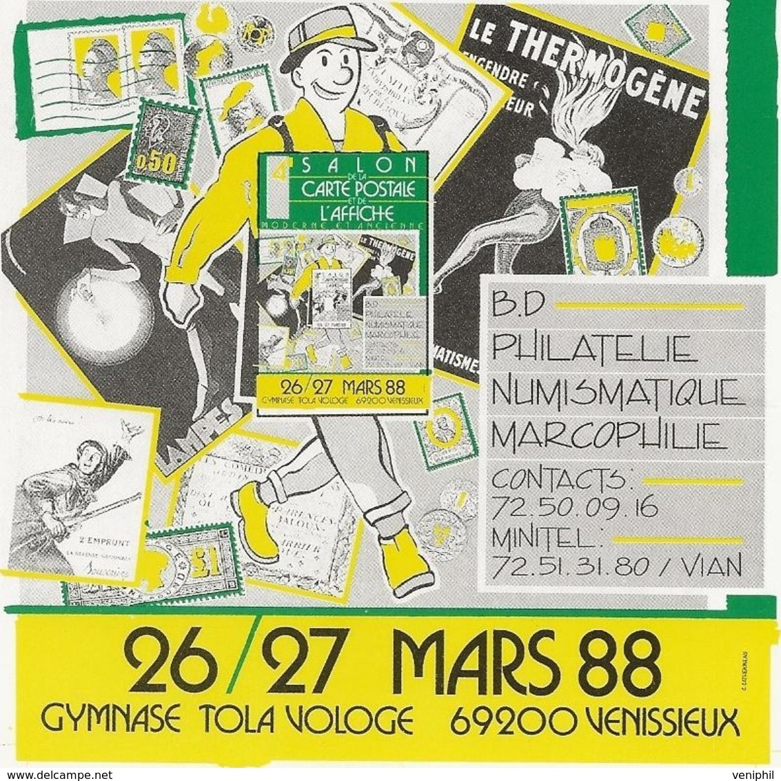 VENISSIEUX - 4 EME SALON DE LA CARTE POSTALE ET DE L'AFFICHE -MARS 1988 - Bolsas Y Salón Para Coleccionistas
