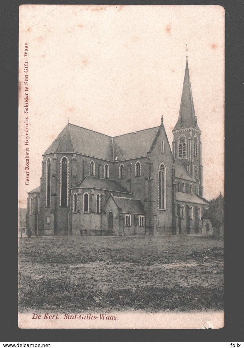Sint-Gillis-Waas - De Kerk - Uitgave Cesar Rombaut-Heyndrickx, Schilder - 1907 - Sint-Gillis-Waas