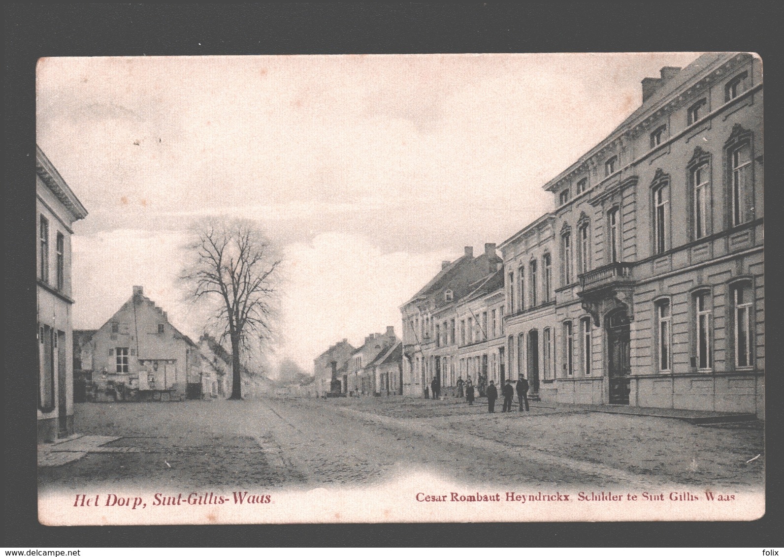 Sint-Gillis-Waas - Het Dorp - Uitgave Cesar Rombaut-Heyndrickx, Schilder - 1907 - Sint-Gillis-Waas