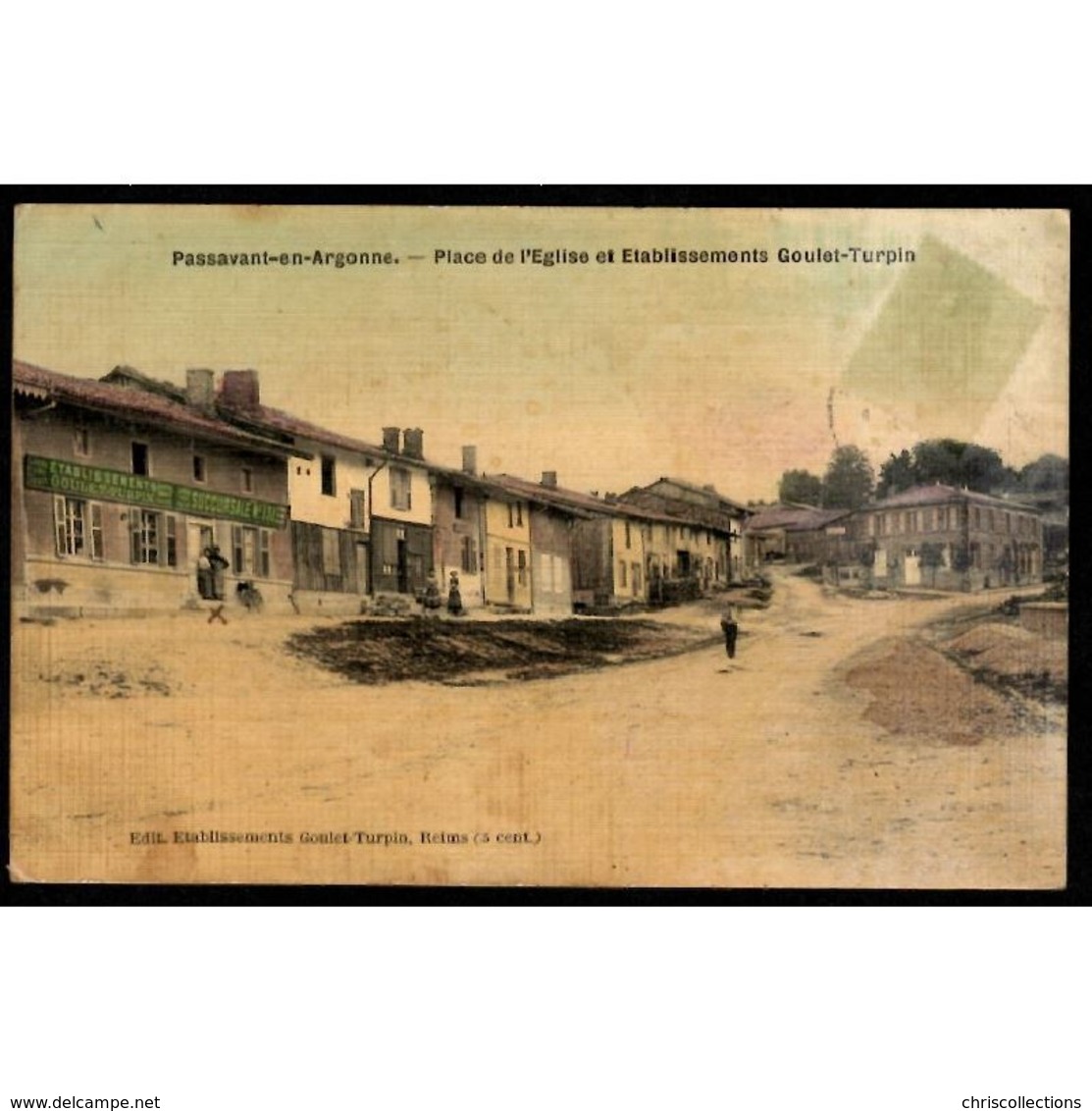 51 - PASSAVANT EN ARGONNE (Marne) - Place De L'Eglise Et Etablissements GOULET TURPIN - Sonstige & Ohne Zuordnung