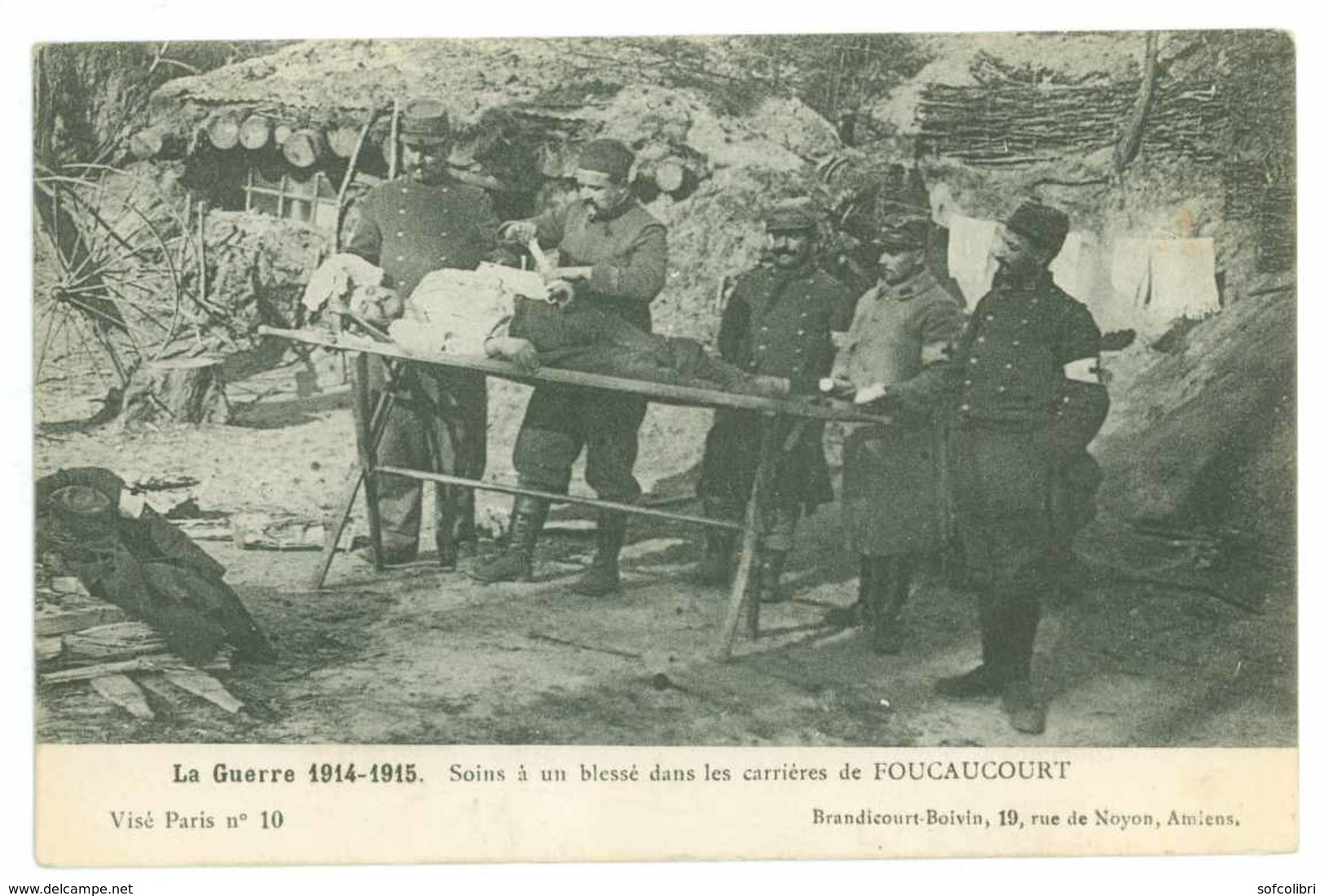 SOINS A UN BLESSE DANS LES CARRIERES DE FOUCAUCOURT...GUERRE 1914 - 1915 - Autres & Non Classés