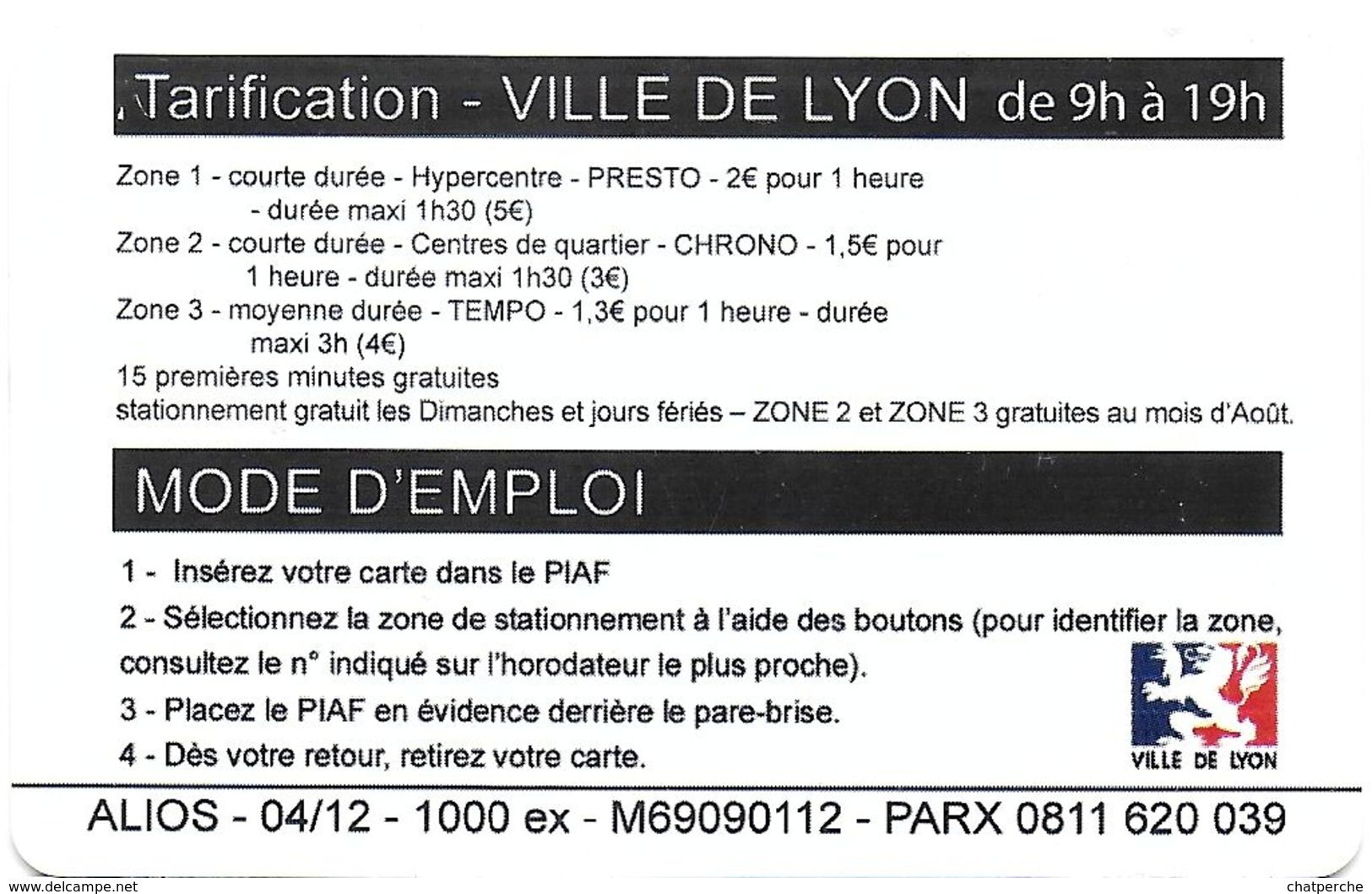 CARTE  A PUCE STATIONNEMENT PIAF VILLE LYON 69 RHONE LION 04/12 1.000 EX - Scontrini Di Parcheggio