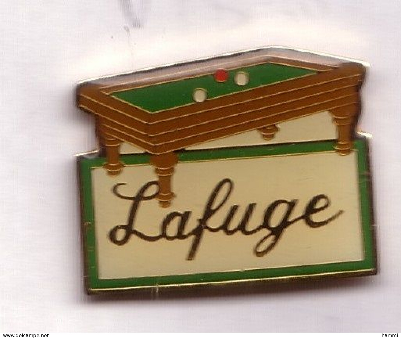 C15 Pin's BILLARD LAFUGE Miribel-les-Échelles Isère Achat Immédiat Immédiat - Billard