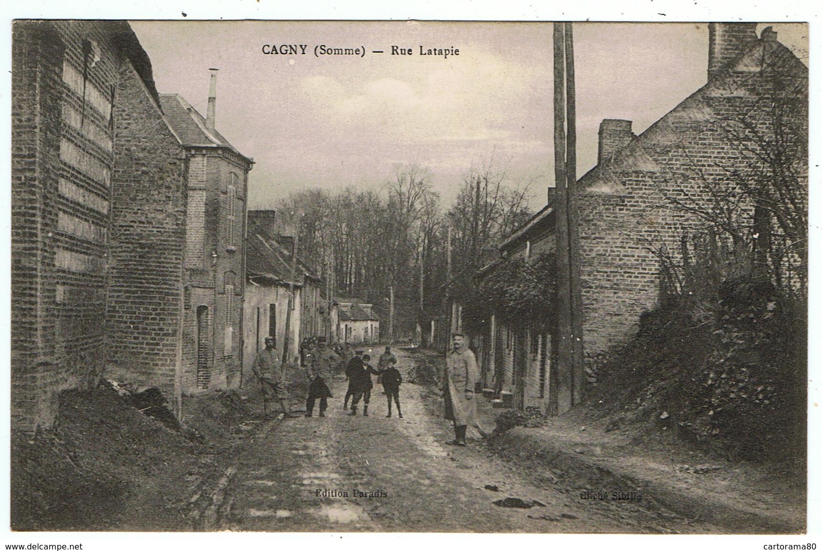 Cagny / La Rue Latapie / 1916 / Ed. " Paradis " - Altri & Non Classificati