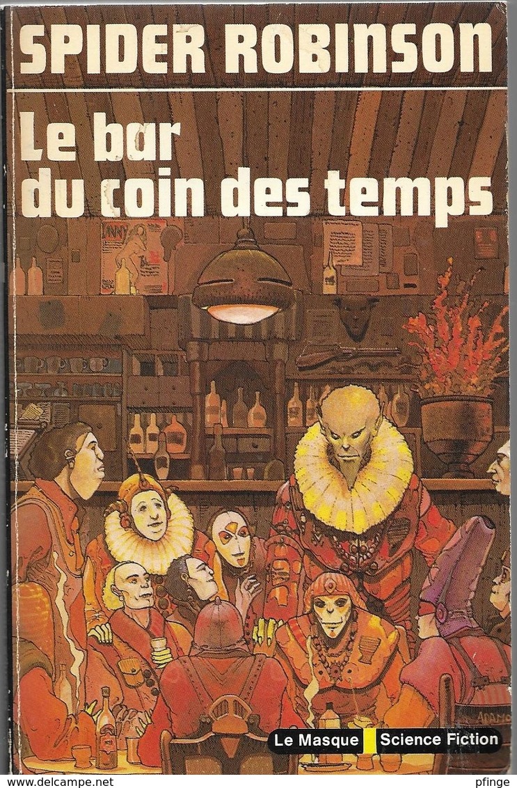 Le Bar Du Coin Des Temps Par Spider Robinson- Le Masque Science Fiction N°111 - Le Masque SF