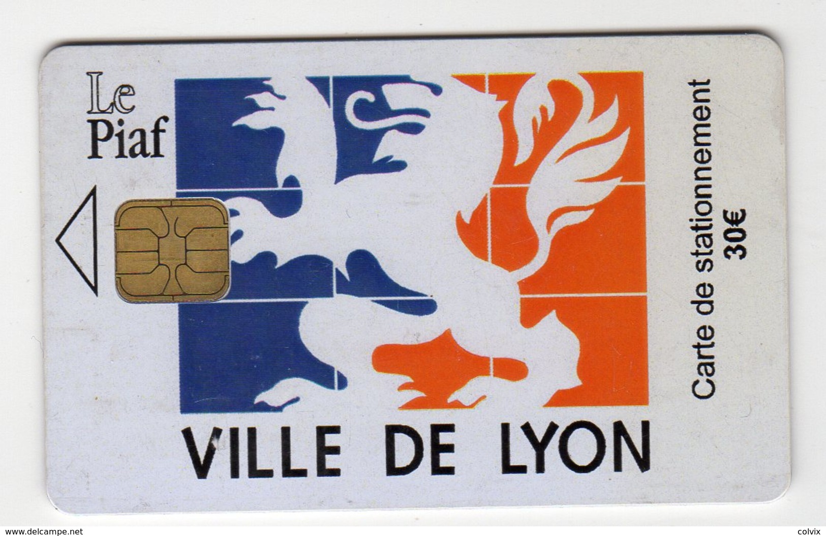 PIAF FRANCE LYON Ref Passion PIAF 69000-42  30 € L&G 05/06 Tirage 2500 Ex - PIAF Parking Cards